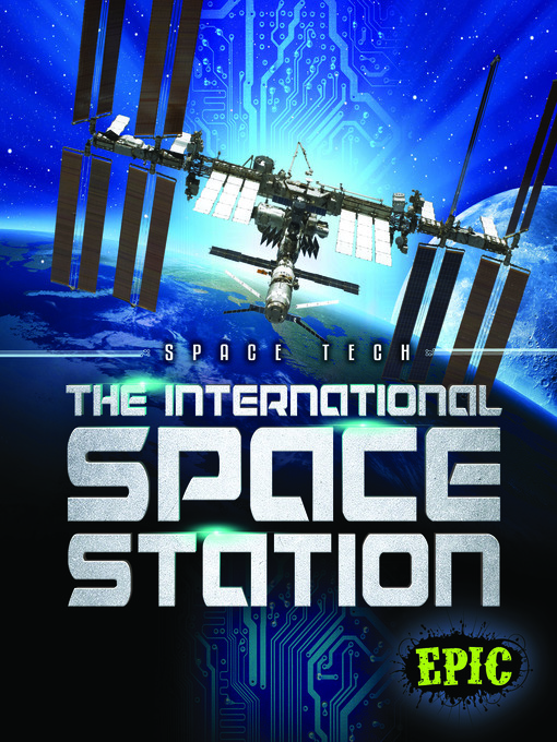 Title details for The International Space Station by Dana Fleming - Available